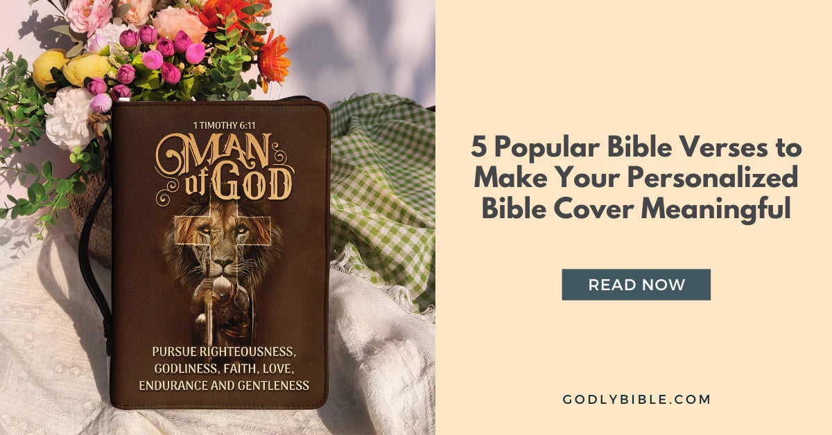 5 Popular Bible Verses to Make Your Personalized Bible Cover Meaningful