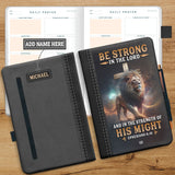 Be Strong In The Lord And In The Strength Of His Might Ephesian 6 10 HHRZ20126272GZ Leather Prayer Journal