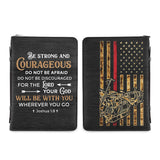 Firefighter Be Strong And Courageous Joshua 1 9 HTRZ22080538QV Bible Cover