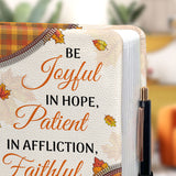 Be Joyful In Hope Patient In Affliction Faithful In Prayer Romans 12 12 HHRZ23072793HX Leather Prayer Journal
