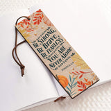 Be Strong Be Brave Be Fearless You Are Never Alone HHRZ24071064HG Leather Bookmark