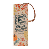 Be Strong Be Brave Be Fearless You Are Never Alone HHRZ24071064HG Leather Bookmark