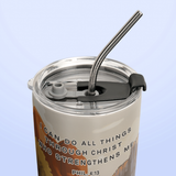 I Can Do All Things Through Christ Who Strengthens Me Zion National Park TTRZ07112906ZV Stainless Steel Tumbler