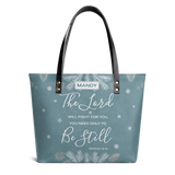 The Lord Will Fight For You You Need Only To Be Still Exodus 14 14 ANRZ18104011ZF Leather Tote Bag