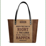 The Lord Will Make It Happen Isaiah 60 22 TTRZ28104436TA Leather Tote Bag