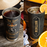 The Lord Will Stand With You And Give You Strength 2 Tim 4 17 HTRZ08112422NM Stainless Steel Tumbler