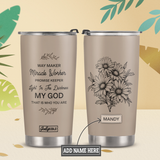 Way Maker Miracle Worker Daisy HHRZ07110501VW Stainless Steel Tumbler
