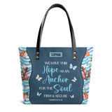 We Have This Hope As An Anchor For The Soul Firm And Secure Hebrews 6 19 TTRZ21108557KQ Leather Tote Bag