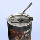 Worry Ends When Faith In God Begins HTRZ07113293ES Stainless Steel Tumbler
