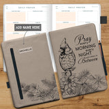 Pray Every Morning Every Night And Often In Between HHRZ15088393HA Leather Prayer Journal