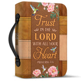 Trust In The Lord Proverbs 3 5 Hummingbird Leather Style NNRZ1711004Y Bible Cover