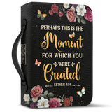 Perhaps This Is The Moment For Which You Were Created Esther 4 14 NNRZ0404003A Bible Cover