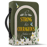 Be Strong And Courageous Joshua 1 9 Hummingbird Lily NNRZ1711003Y Bible Cover