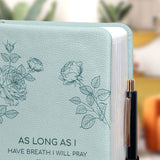 As Long As I Have Breath I Will Pray Psalm 116 2 HHRZ20126113VF Leather Prayer Journal