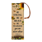 Be Strong Be Brave Be Fearless You Are Never Alone Joshua 1 9 HHRZ14082432TC Leather Bookmark