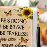 Be Strong Be Brave Be Fearless You Are Never Alone Joshua 1 9 HHRZ21124514IQ Leather Prayer Journal