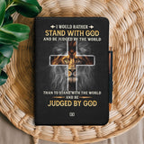 I Would Rather Stand With God And Be Judged By The World Lion HHRZ22121789IY Leather Prayer Journal