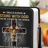 I Would Rather Stand With God And Be Judged By The World Lion HHRZ22121789IY Leather Prayer Journal