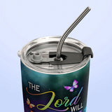 The Lord Will Fight For Me I Need Only To Be Still Exodus 14 14 HHRZ19071636LU Stainless Steel Tumbler