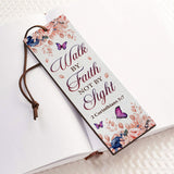 Walk By Faith Not By Sight 2 Corinthians 5 7 Flower Butterfly HHRZ14090249BY Leather Bookmark